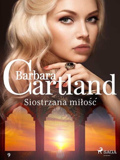Siostrzana miłość. Ponadczasowe historie miłosne Barbary Cartland Cartland Barbara