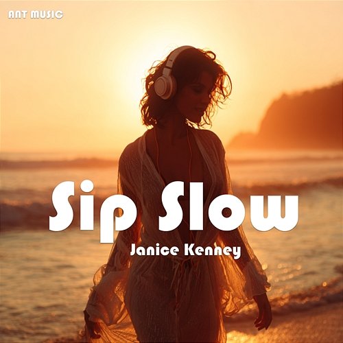 Sip Slow Janice Kenney