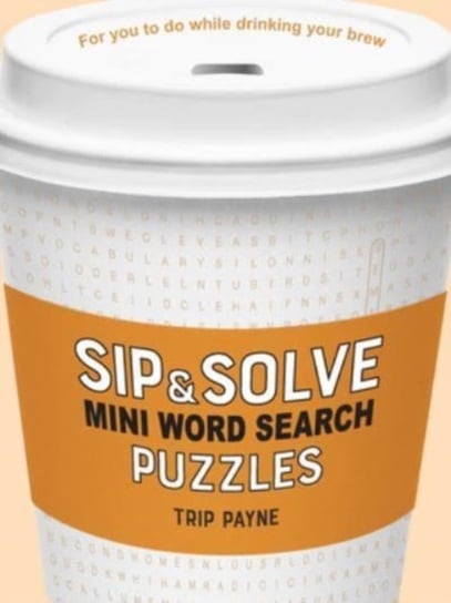 Sip & Solve Mini Word Search Puzzles Union Square & Co.