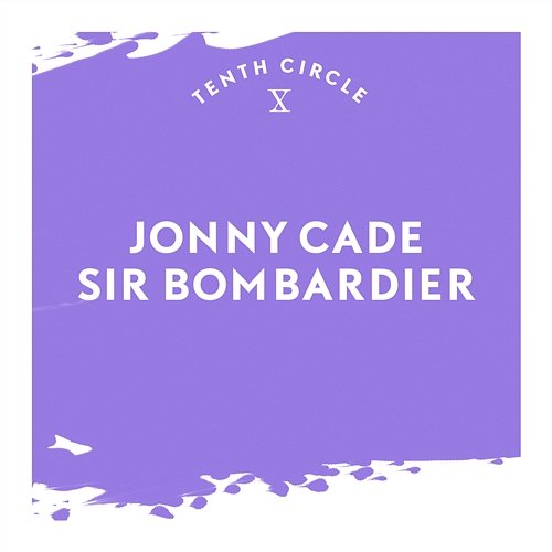 Sir Bombardier Jonny Cade