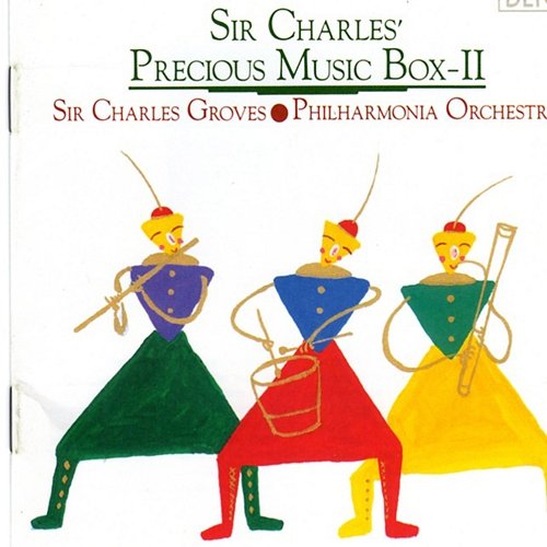 Sir Charles' Precious Music Box II Philharmonica Orchestra, Sir Charles Groves