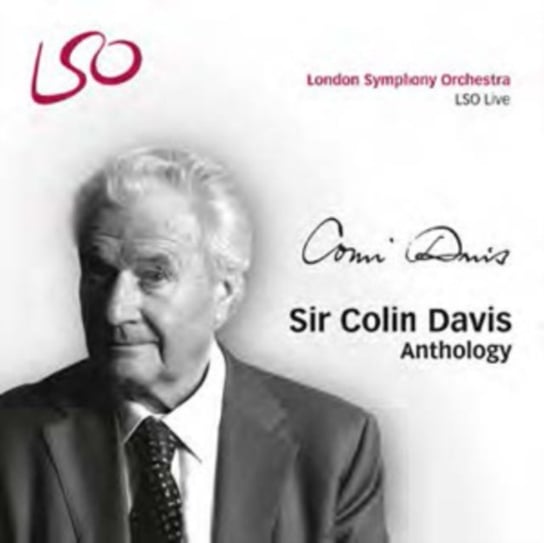 Sir Colin Davis: Anthology Various Artists