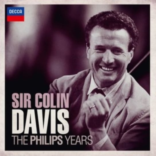 Sir Colin Davis: The Philips Years Davis Colin
