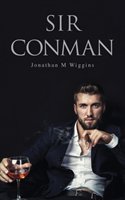 Sir Conman Wiggins Jonathan M.