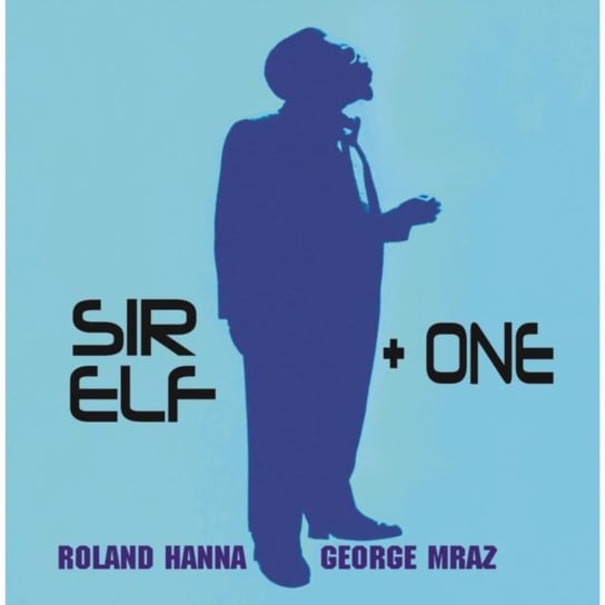 Sir Elf Plus One Roland Hanna, George Mraz