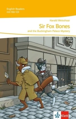 Sir Fox Bones and the Buckingham Palace Mystery Klett Ernst /Schulbuch, Klett
