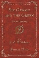 Sir Gawain and the Green Webster K. G. T.