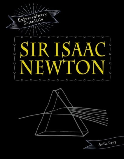 Sir Isaac Newton Anita Croy
