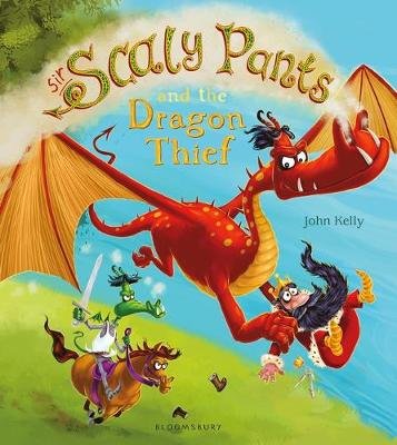 Sir Scaly Pants and the Dragon Thief Kelly John