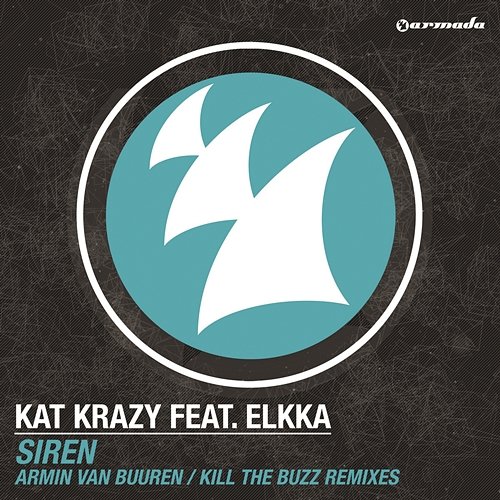 Siren (Remixes) Kat Krazy feat. elkka