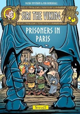 Siri the Viking. Prisoners in Paris Patric Nystrom