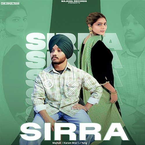 Sirra MAJHAIL & J Tung feat. Karam Brar
