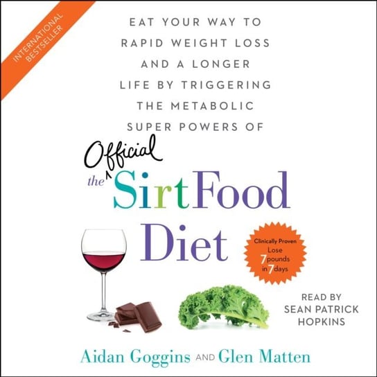 Sirtfood Diet - audiobook Goggins Aidan, Matten Glen