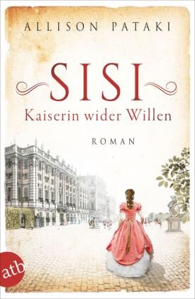 Sisi - Kaiserin wider Willen Aufbau Taschenbuch Verlag