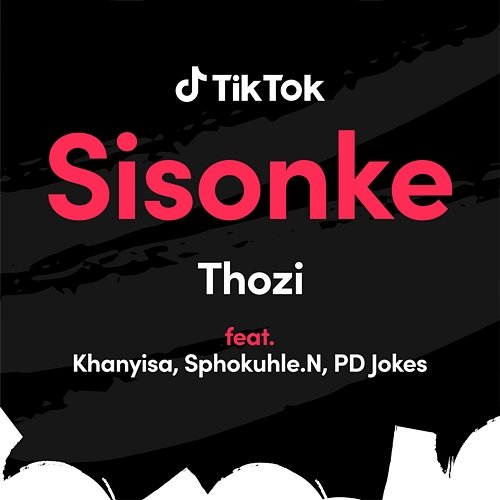 Sisonke Thozi feat. Khanyisa, Sphokuhle.N, PD JOKES