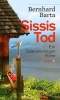 Sissis Tod Barta Bernhard