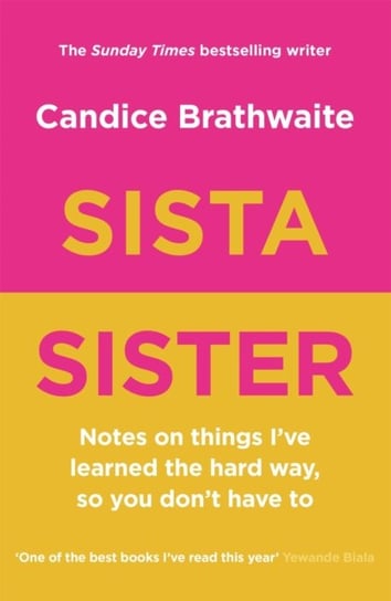 Sista Sister Candice Brathwaite