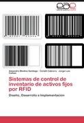 Sistemas de control de inventario de activos fijos por RFID Medina Santiago Alejandro, Camas Jorge Luis, Cabrera Ciclalli