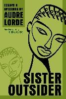 Sister Outsider Lorde Audre