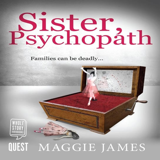 Sister, Psychopath Maggie James