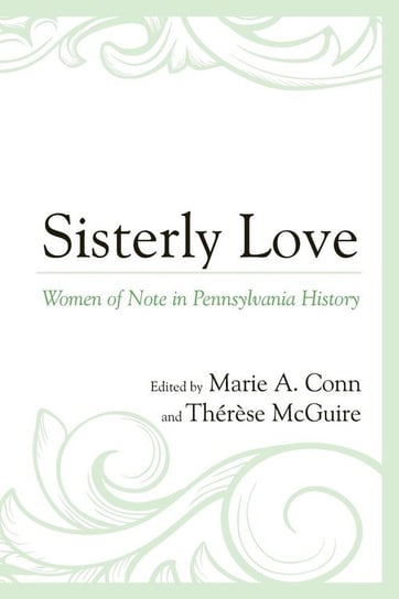Sisterly Love Rowman & Littlefield Publishing Group Inc