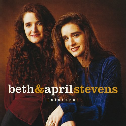 Sisters Beth & April Stevens
