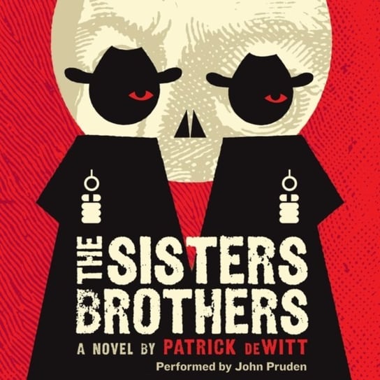 Sisters Brothers DeWitt Patrick