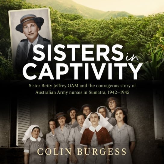 Sisters in Captivity Burgess Colin