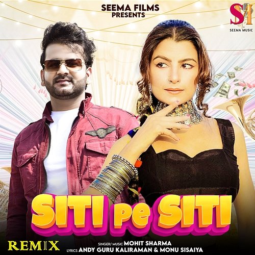 Siti Pe Siti Remix Mohit Sharma