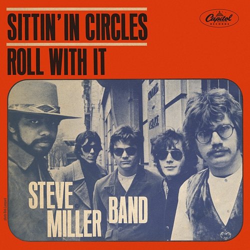 Sittin' In Circles / Roll With It Steve Miller Band
