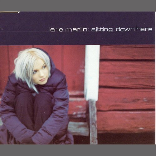 Sitting Down Here Lene Marlin