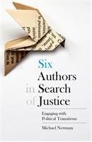 Six Authors in Search of Justice Newman Michael