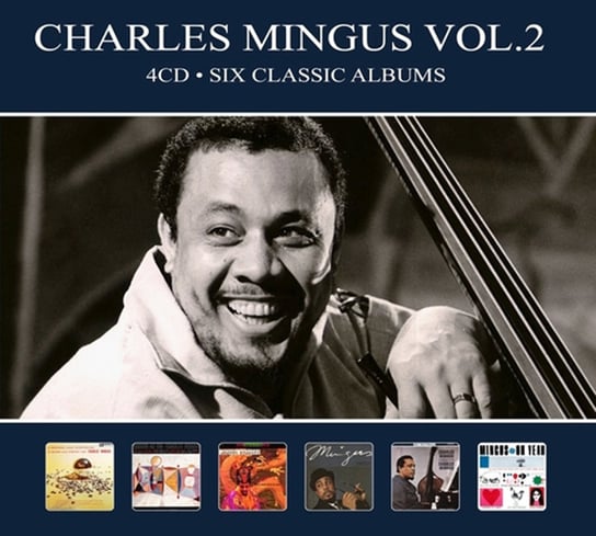 Six Classic Albums. Volume 2 (Remastered) Mingus Charles