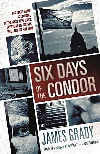 Six Days of the Condor Grady James