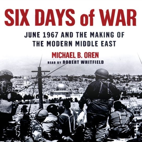 Six Days of War Oren Michael B.