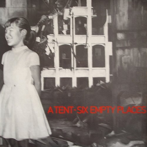 Six Empty Places A Tent
