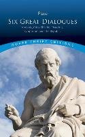 Six Great Dialogues: Apology, Crito, Phaedo, Phaedrus, Symposium, the Republic Plato