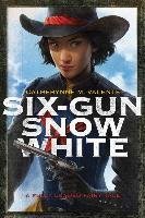 Six-Gun Snow White Valente Catherynne M.