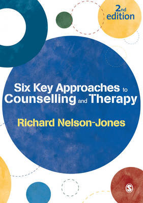 Six Key Approaches to Counselling and Therapy Nelson-Jones Richard