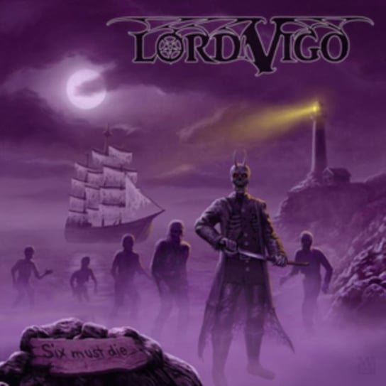 Six Must Die Lord Vigo
