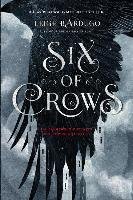 SIX OF CROWS Bardugo Leigh