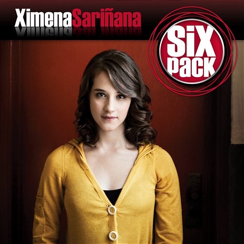 Six Pack: Ximena Sariñana - EP Ximena Sariñana