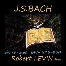 Six Partitas BWV 825 - 830 Levin Robert