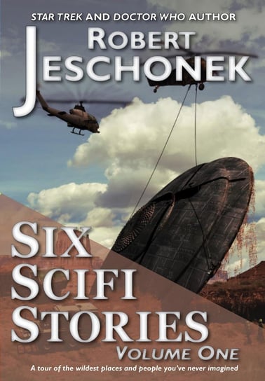 Six Scifi Stories Volume One Jeschonek Robert