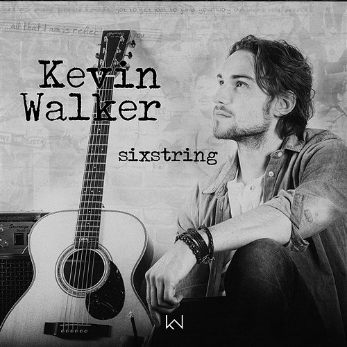 Six String Kevin Walker