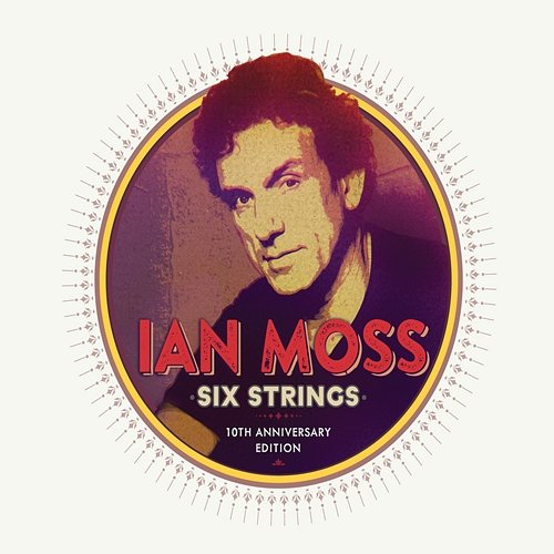 Six Strings Ian Moss