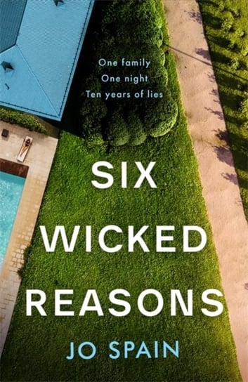 Six Wicked Reasons: the gripping new thriller with a breathtaking twist from the number one bestsell Spain Jo