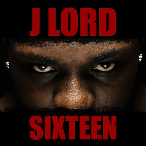 Sixteen J Lord