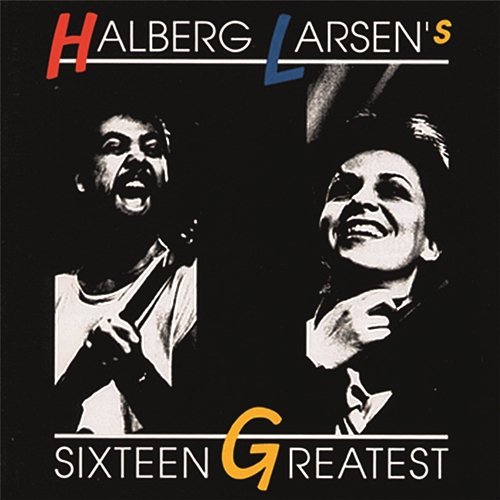 Sixteen Greatest Halberg - Larsen