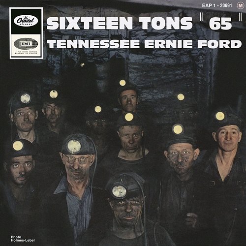 Sixteen Tons '65 Tennessee Ernie Ford